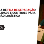 Fila de Separação